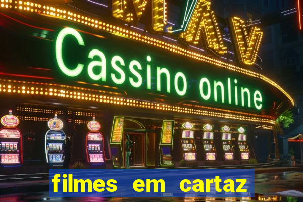 filmes em cartaz barra shopping